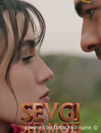 Sevgi shamoli 1-2-3-4-5-6-7-8-9-10-11-12-13-14-15 Qism Turk seriali Uzbek tilida Barcha qismlar 2025 HD